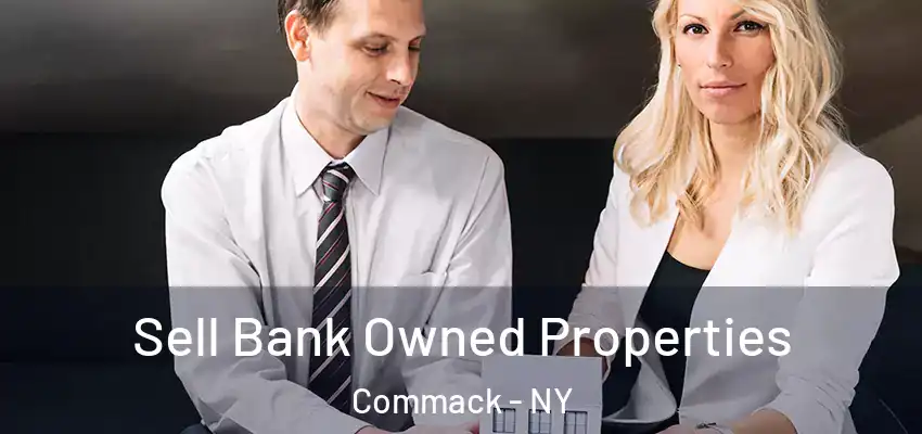  Sell Bank Owned Properties Commack - NY