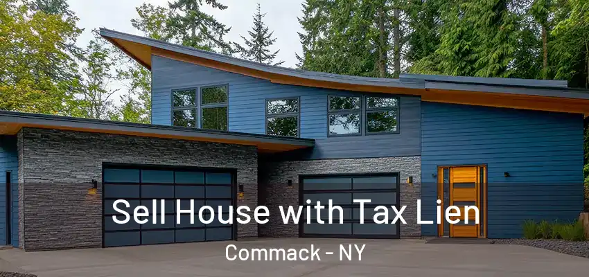  Sell House with Tax Lien Commack - NY