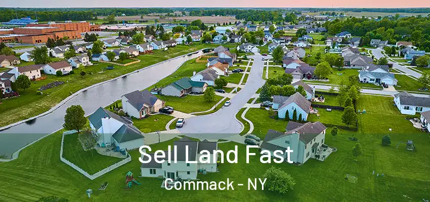  Sell Land Fast Commack - NY